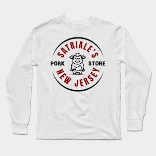 Satriales Pork Store Long Sleeve T-Shirt